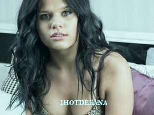 1hotdeeana