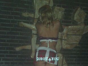2hot4you