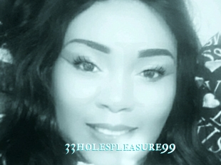33holespleasure99