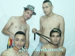 4NastyGuysAazingSx