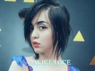 ALICEROCE