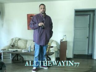 ALLTHEWAYIN77