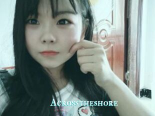 Acrosstheshore