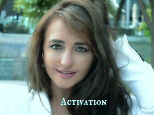 Activation