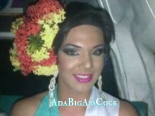 AdaBigAssCock