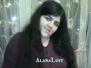 AlanaLust