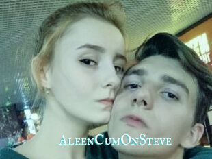 AleenCumOnSteve