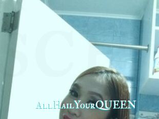 AllHailYourQUEEN