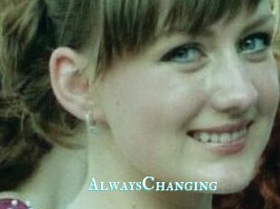 AlwaysChanging