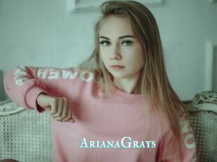 ArianaGrays