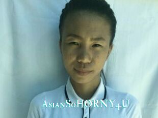 AsianSoHORNY4U