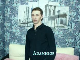 Adamhigs