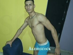 Alebigcock