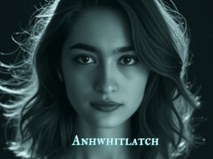 Anhwhitlatch