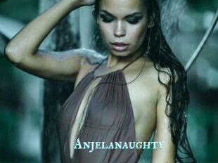 Anjelanaughty