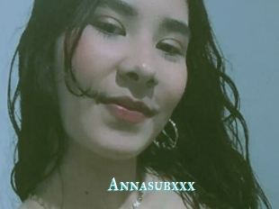 Annasubxxx