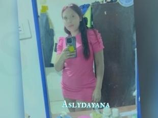 Aslydayana