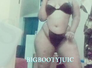 BIGBOOTYJUIC