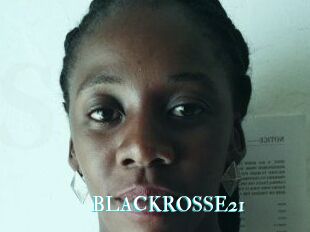 BLACKROSSE21