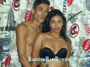 BanginBadBunny