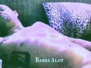 Banks_Alot