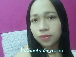 BigCumAndSquirt111