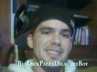 BigDickPizzaDileveryBoy