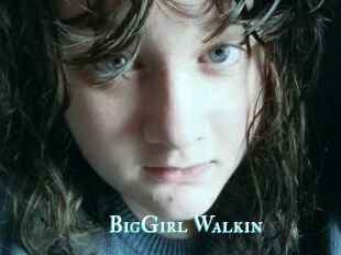 BigGirl_Walkin