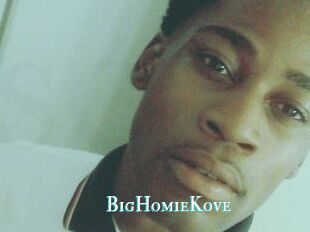 BigHomieKove