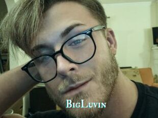 BigLuvin