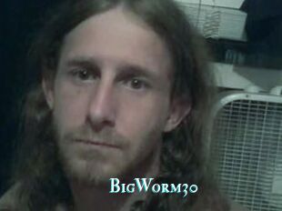 BigWorm30