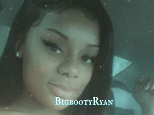 BigbootyRyan