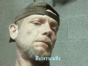 Bigstick82