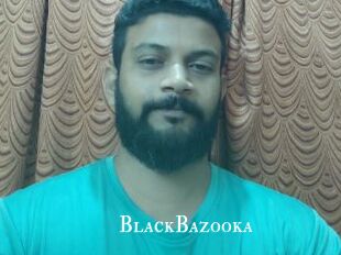 BlackBazooka