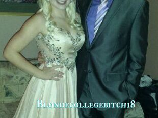 Blondecollegebitch18