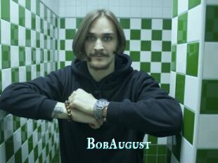 BobAugust