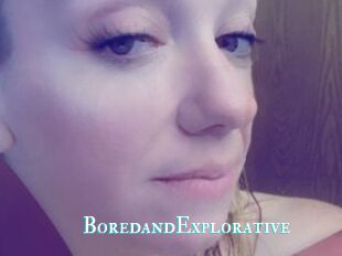 BoredandExplorative