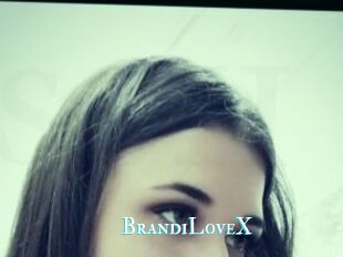 BrandiLoveX
