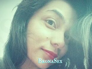 BronaSex