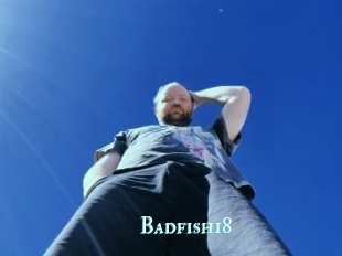 Badfish18