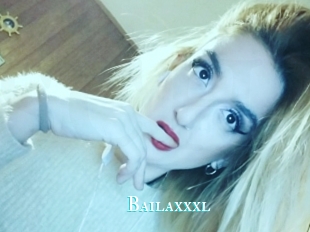 Bailaxxxl