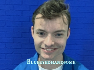 Blueeyedhandsome