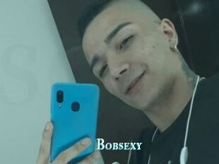 Bobsexy