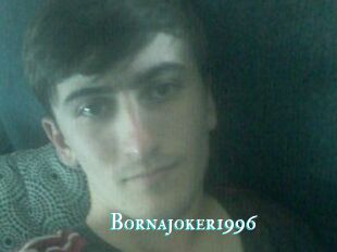 Bornajoker1996