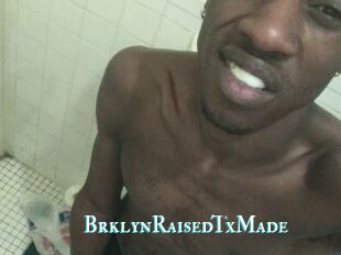 BrklynRaisedTxMade