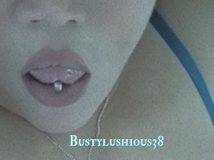 Bustylushious38