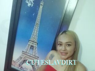 CUTESLAVDIRT