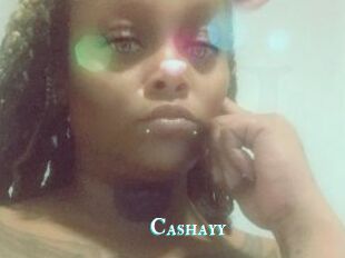 Cashayy