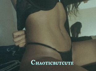 Chaoticbutcute