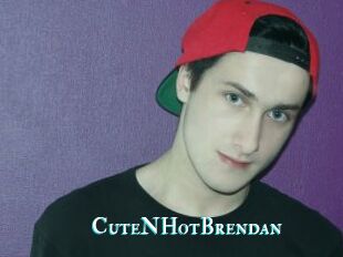 CuteNHotBrendan